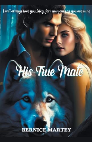 Martey - His True Mate - New paperback or softback