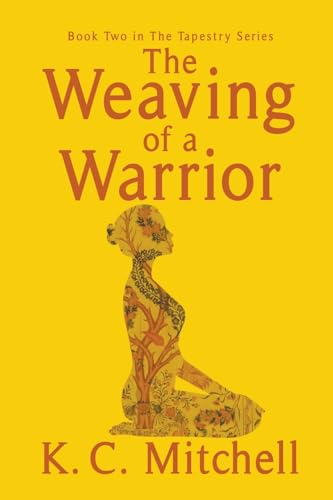 Mitchell - Weaving of a Warrior - New paperback or softback