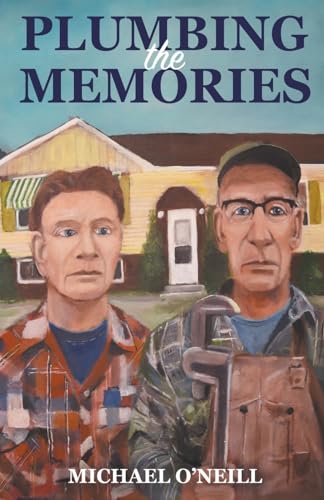 O'Neill - Plumbing the Memories - New paperback or softback