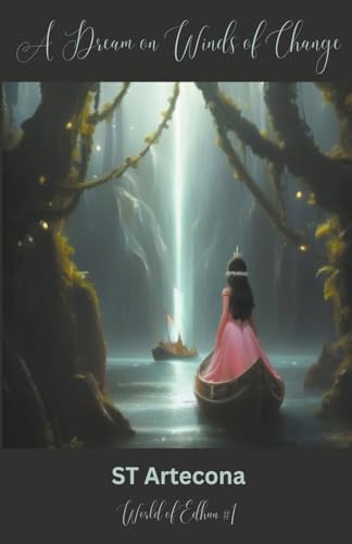 Artecona - A Dream on Winds of Change - New paperback or softback