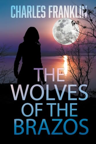 Franklin - Wolves of the Brazos - New paperback or softback