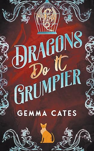 Cates - Dragons Do It Grumpier - New paperback or softback