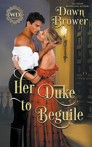 Brower - Her Duke to Beguile - New paperback or softback