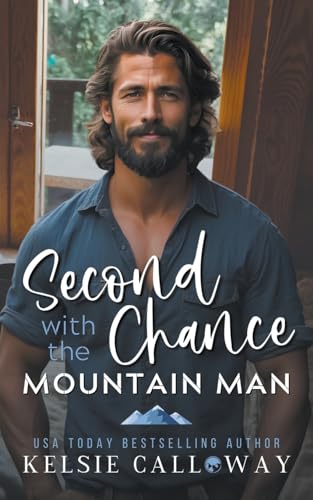 Calloway - Second Chance With The Mountain Man - New paperback or soft