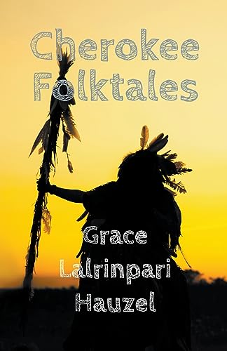 Hauzel - Cherokee Folktales - New paperback or softback