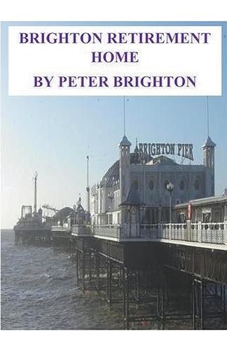 Brighton - Retirement Home - New paperback or softback