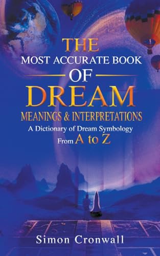 Cronwall - Most Accurate Book Of Dream Meanings & Interpretations: A D