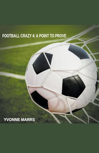Marrs - Football Crazy 4: A Point To Prove - New paperback or softback