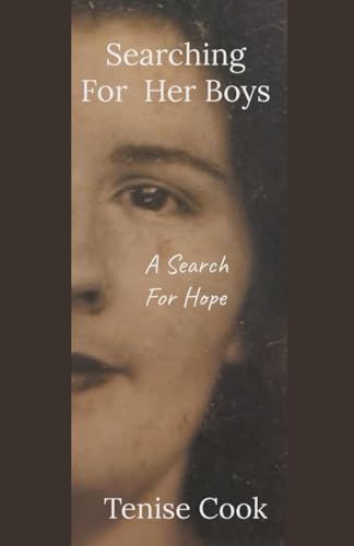 Cook - Searching For Her Boys: A Search For Hope - New paperback or so