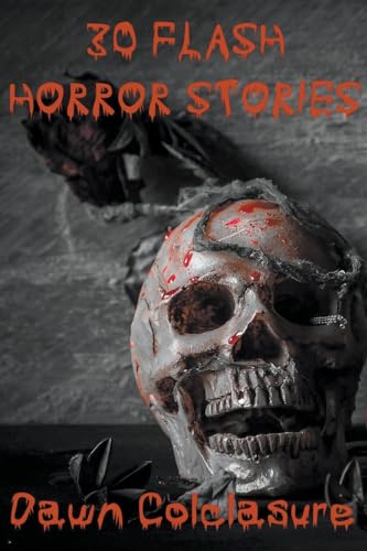 Colclasur - 30 Flash Horror Stories - New paperback or softback