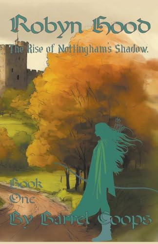 Coops - Robyn Hood: The Rise of Nottingham's Shadow. - New paperback o