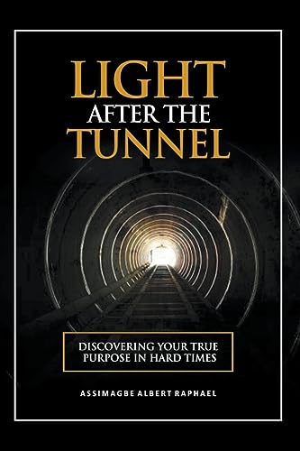 Assimagb - Light After the Tunnel Discovering Your True Purpose In Ha