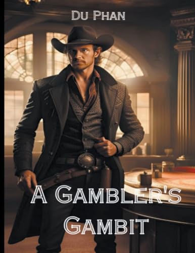 Phan - A Gambler's Gambit - New paperback or softback