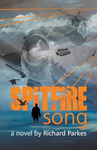 Parkes - Spitfire Song - New paperback or softback