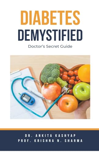 Kashyap - Diabetes Demystified: Doctor's Secret Guide - New paperback
