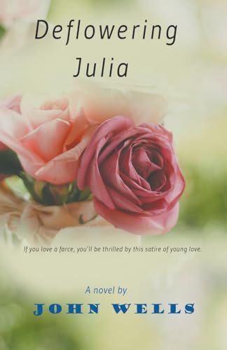 Wells - Deflowering Julia - New paperback or softback