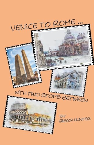 Hunter - From Venice to Rome With Two Stops Between - New paperback or