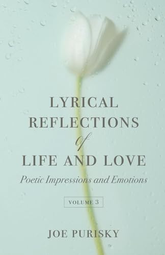 Purisky - Lyrical Reflections of Life and Love - Volume 3 - New paperb