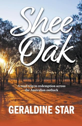 Star - Shee-Oak: A road trip to redemption - New paperback or softback