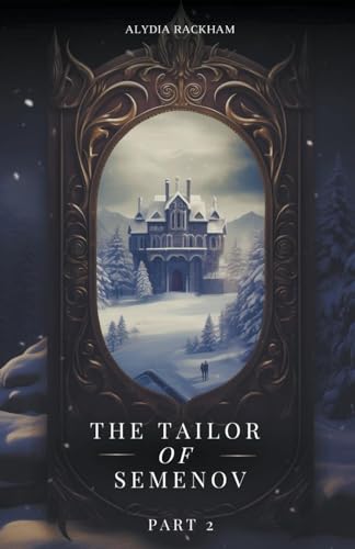 Rackham - Tailor of Semenov - Part Two - New paperback or softback