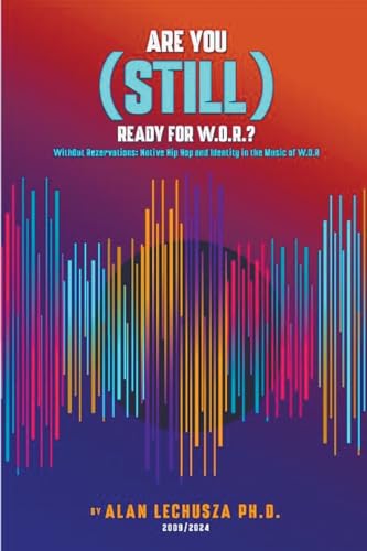 Lechusza - Are You (Still) Ready For W.O.R.?: Without Reservations: Na