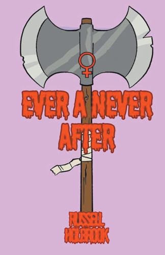 Holbrook - Ever a Never After - New paperback or softback