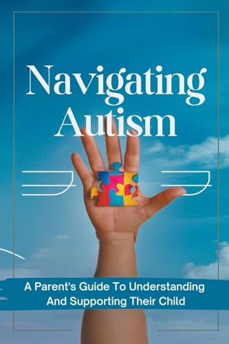 Nicola - Navigating Autism: A Parent's Guide To Understanding And Supp