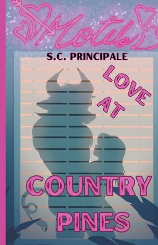 Principal - Love at Country Pine - New paperback or softback