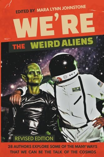 Johnston - We're the Weird Aliens - New paperback or softback