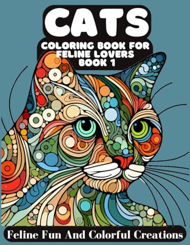 Sala - Cat coloring book for feline lovers : Feline fun and colorful c