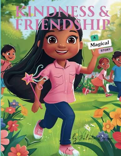 Sarona - Kindness and Friendship:: A Magical Story - New paperback or