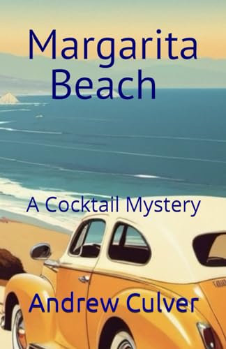 Culver - Margarita Beach: A Cocktail Mystery - New paperback or softba