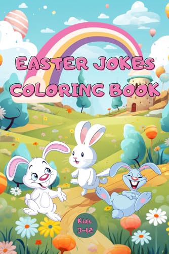 ArtKid - EASTER JOKE & COLORING BOOK FOR KIDS: A Hilarious Collection