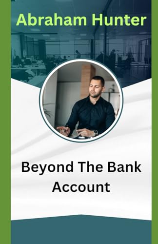 Hunter - Beyond The Bank Account : Psychological Factors In Financial