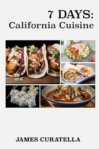 Curatella - 7 Days: California Cuisine - New paperback or softback