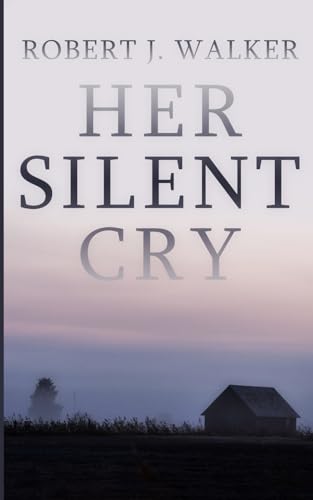 Walker - Her Silent Cry - New paperback or softback