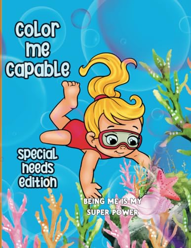 Floyd - Color Me Capable: Special Needs Edition | Being Me Is My Super