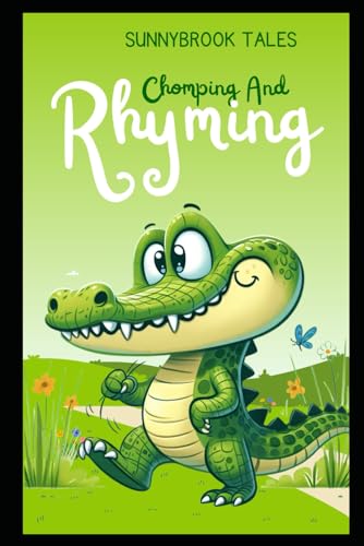 ales - Chomping and Rhyming: An Alligator Adventure - New paperback or