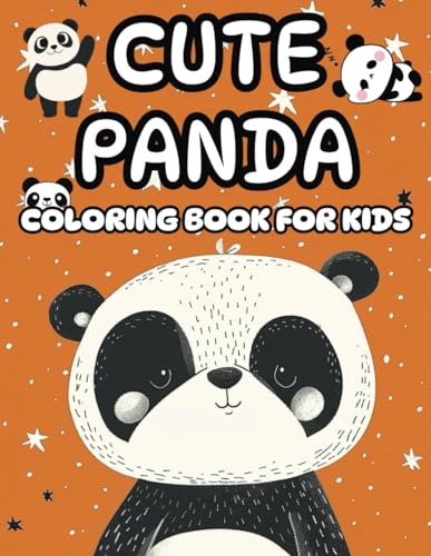 HUMAN - CUTE PANDA COLORING BOOK FOR KIDS Ages 4-8 For Panda and Ani