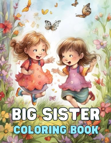 Design - Big Sister - A Coloring Book Adventure Celebrate Sisterhood