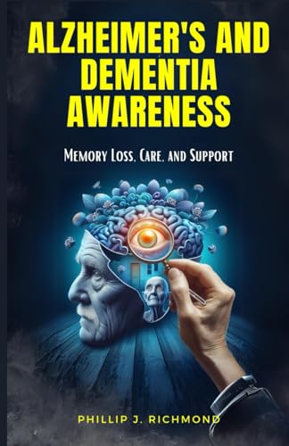 Richmond - Alzheimer's and Dementia Awareness: Memory Loss, Care, and