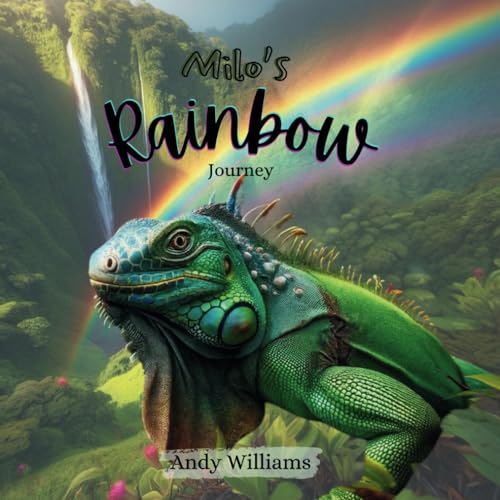 Williams - Milo's Rainbow Journey - New paperback or softback