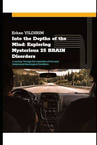 YILDIRIM - Into the Depths of the Mind: Exploring Mysterious 25 BRAIN