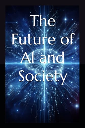 Ingles - Future of AI and Society - New paperback or softback