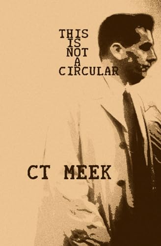 Meek - This Is Not A Circular - New paperback or softback
