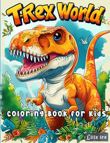 Leo - T-REX World Coloring book For Kids - New paperback or softback