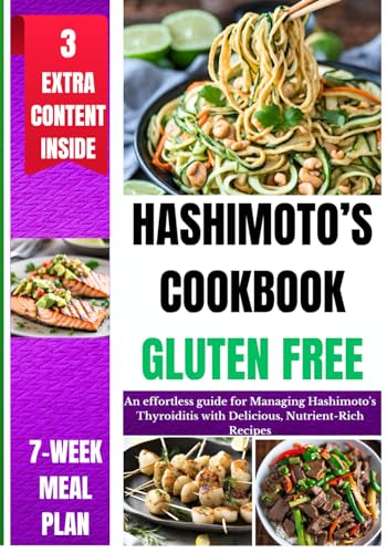 Haaland - Hashimoto's Cookbook Gluten Free: An effortless guide for Ma