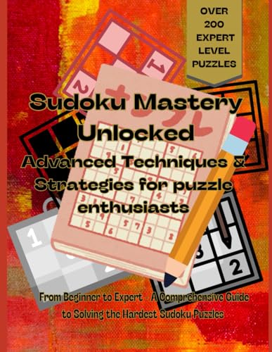 BIBLILIGH - "Sudoku Mastery Unlocked: Advanced Techniques and Strategi