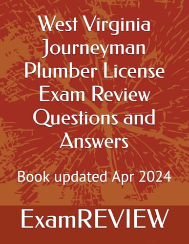 Yu - West Virginia Journeyman Plumber License Exam Review Questions an