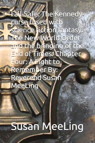 MeeLing - Fail-Safe: The Kennedy curse fused with science fiction fan